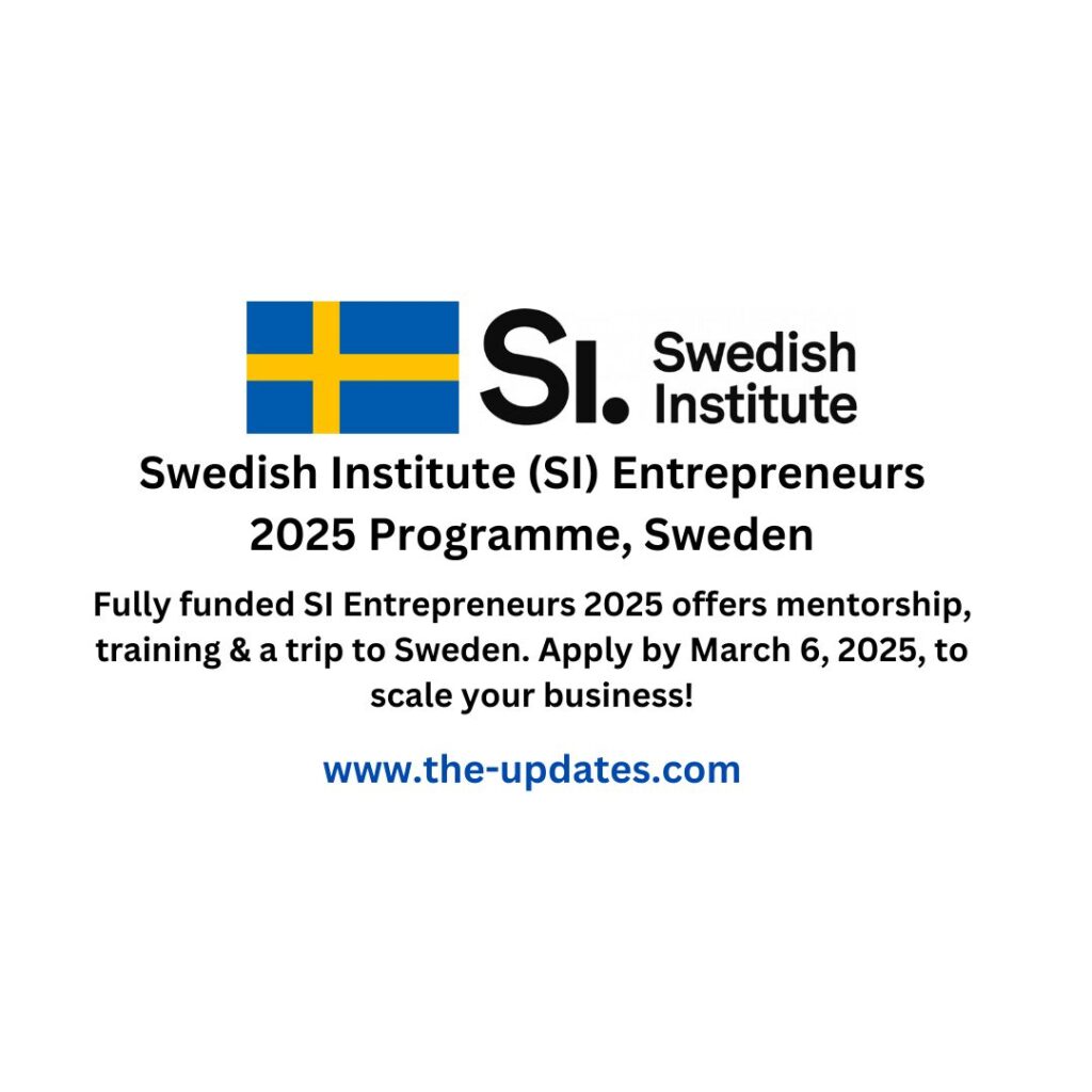 Swedish Institute (SI) Entrepreneurs 2025 Programme, Sweden