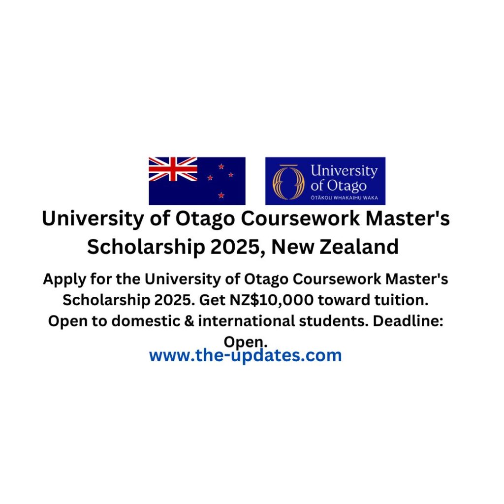 University of Otago Coursework Master's Scholarship 2025, New Zealand